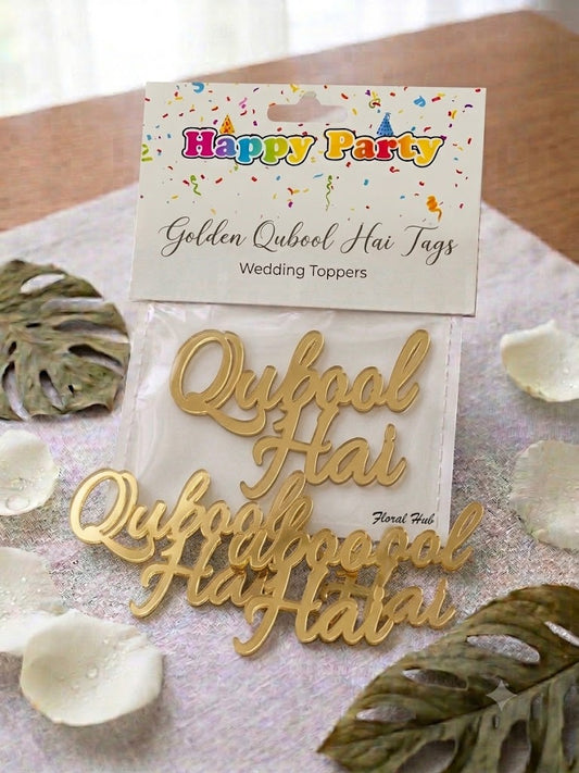 Acrylic Qubool Hai Cake Tags – Pack of 5 Pcs | Premium Gold Mirror Nikah Cake Decoration Tags