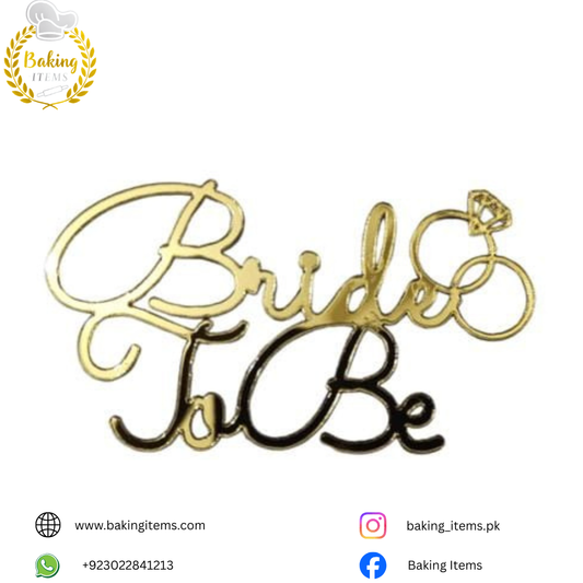 Bride To Be Acrylic Tag – Cake Topper